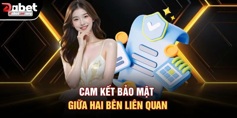 Cam kết bảo mật giữa hai bên liên quan