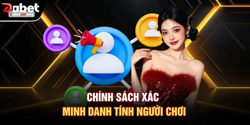 Chính sách xác minh danh tính người chơi