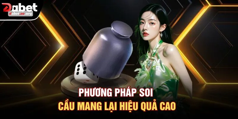 Phương pháp soi cầu mang lại hiệu quả cao